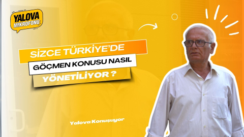 Sizce Türkiye'de Göçmen Konusu Nasıl Yönetiliyor?