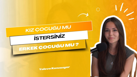 Kız Çocuğu Mu İstersiniz Erkek Çocuğu Mu ?