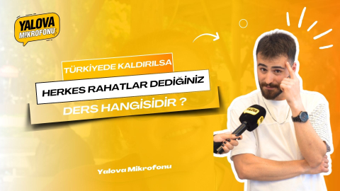 Türkiye'de kaldırılsa herkes rahatlar dediğiniz ders hangisidir ?