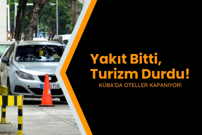 Küba’da Yakıt Krizi Turizmi Vurdu: Oteller Kapatılıyor!