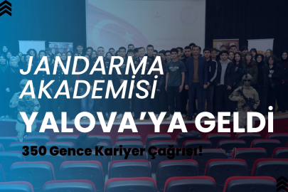 Jandarma Akademisi’nden Yalovalı Gençlere Kariyer Desteği!