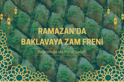 Baklavada Ramazan Sürprizi: ‘Zam Yok’ Kararı Geldi!