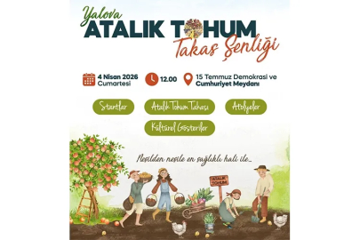 Yalova’da Atalık Tohum Şenliği Başlıyor!