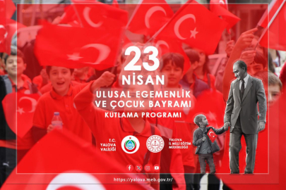 Yalova'da 23 Nisan Kutlamaları İçin Program Belli Oldu!